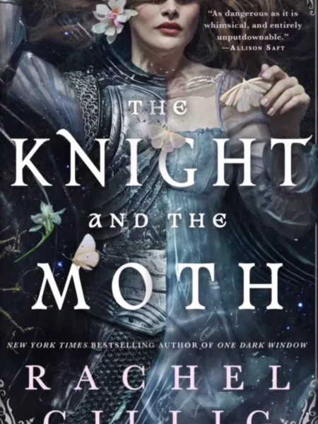The Knight and the Moth