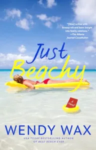 Just Beachy by Wendy Wax Book Cover featuring a girl enjoying beach