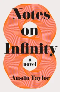 Notes on Infinity by Austin Taylor Book Cover