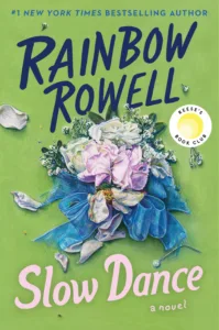 Slow Dance by Rainbow Rowell Book Cover
