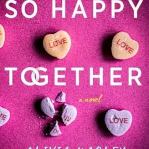So Happy Together by Olivia Worley Book Cover