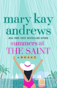 Summers at the Saint by Mary Kay Andrews Book Cover