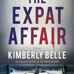 The Expat Affair by Kimberly Belle Book Cover