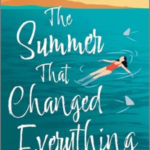 The Summer That Changed Everything Book Cover