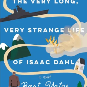 The Very Long, Very Strange Life of Isaac Dahl Book Cover