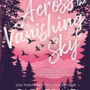 Across the Vanishing Sky (Starlight Grove, #1)