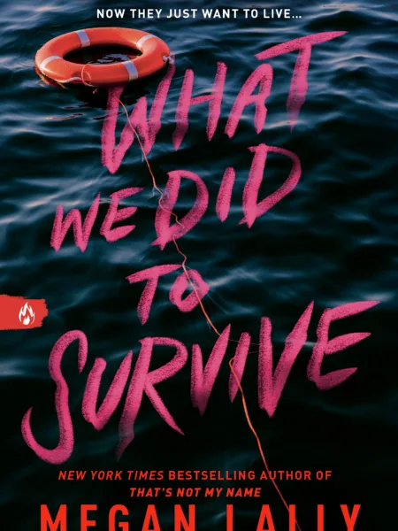 What We Did to Survive