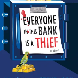 Everyone in This Bank Is a Thief