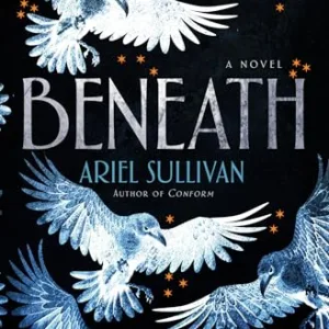 Beneath (Conform, #0)