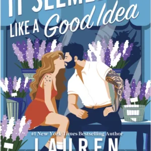 It Seemed Like a Good Idea